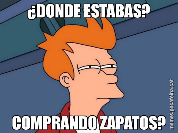 ¿DONDE ESTABAS? COMPRANDO ZAPATOS? - Futurama Fry