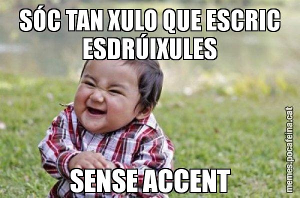 SÓC TAN XULO QUE ESCRIC ESDRÚIXULES SENSE ACCENT - El diabòlic nen asiàtic