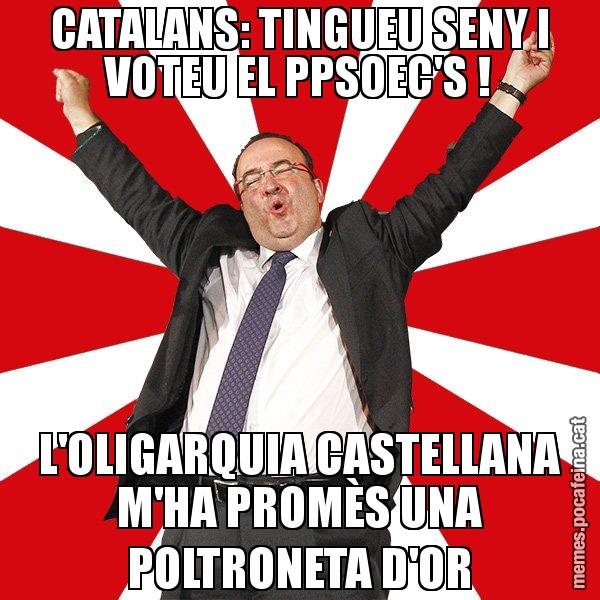CATALANS: TINGUEU SENY I VOTEU EL PPSOEC'S ! L'OLIGARQUIA CASTELLANA M'HA PROMÈS UNA POLTRONETA D'OR - Miquel Iceta - 27S