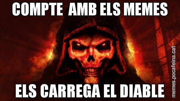 COMPTE  AMB ELS MEMES ELS CARREGA EL DIABLE