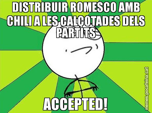 DISTRIBUIR ROMESCO AMB CHILI A LES CALÇOTADES DELS PARTITS ACCEPTED! - Challenge Accepted