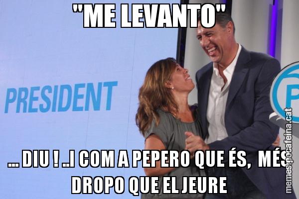 "ME LEVANTO" ... DIU ! ..I COM A PEPERO QUE ÉS,  MÉS DROPO QUE EL JEURE