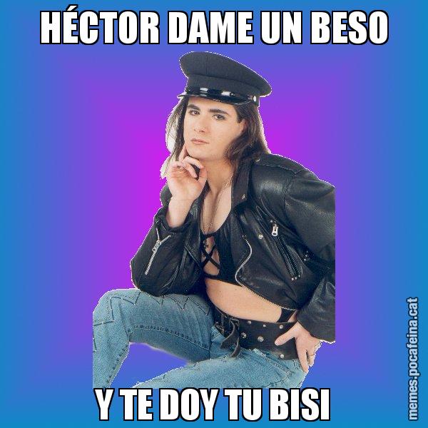 HÉCTOR DAME UN BESO Y TE DOY TU BISI - Josmar