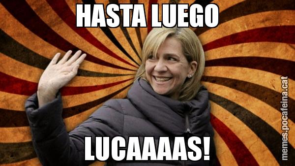 HASTA LUEGO LUCAAAAS!
