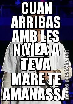 CUAN ARRIBAS AMB LES NOTES A CASA  Y LA TEVA MARE TE AMANASSA