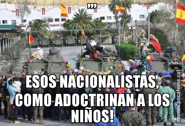 ,,, ESOS NACIONALISTAS, COMO ADOCTRINAN A LOS NIÑOS!