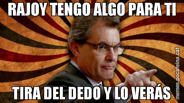RAJOY TENGO ALGO PARA TI TIRA DEL DEDO Y LO VERÁS