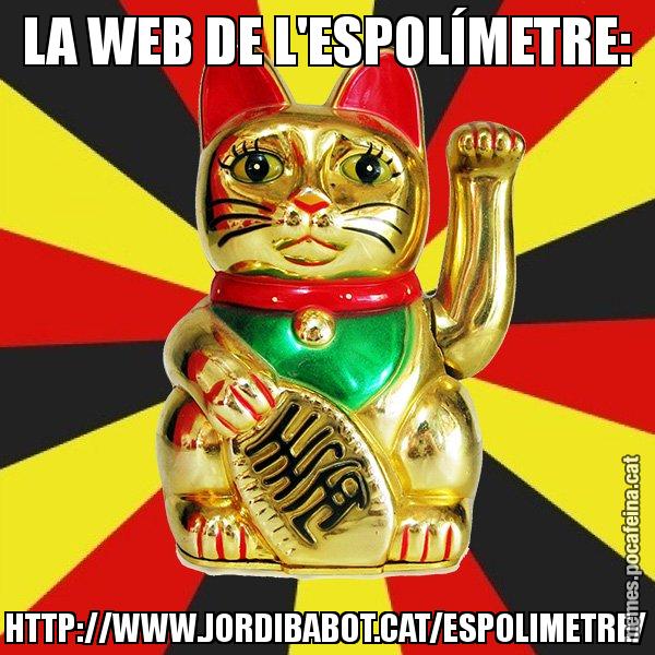 LA WEB DE L'ESPOLÍMETRE: HTTP://WWW.JORDIBABOT.CAT/ESPOLIMETRE/ - El Gat de la Cup - 27S