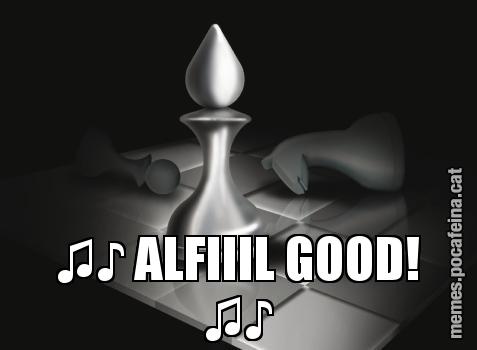 ♫♪ ALFIIIL GOOD! ♫♪