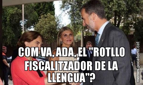 COM VA, ADA, EL "ROTLLO FISCALITZADOR DE LA LLENGUA"?