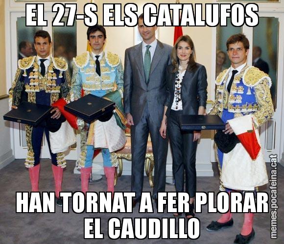 EL 27-S ELS CATALUFOS HAN TORNAT A FER PLORAR EL CAUDILLO