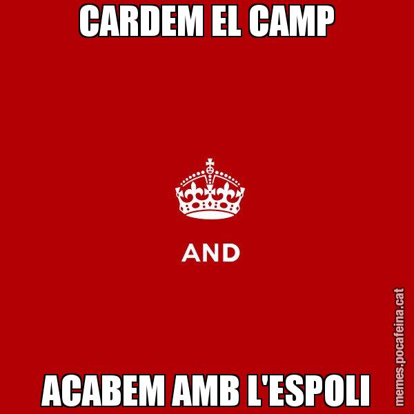 CARDEM EL CAMP ACABEM AMB L'ESPOLI - Keep