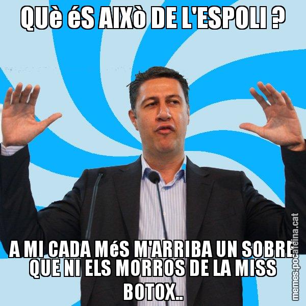QUè éS AIXò DE L'ESPOLI ? A MI CADA MéS M'ARRIBA UN SOBRE QUE NI ELS MORROS DE LA MISS BOTOX.. - Xavier García Albiol - 27S