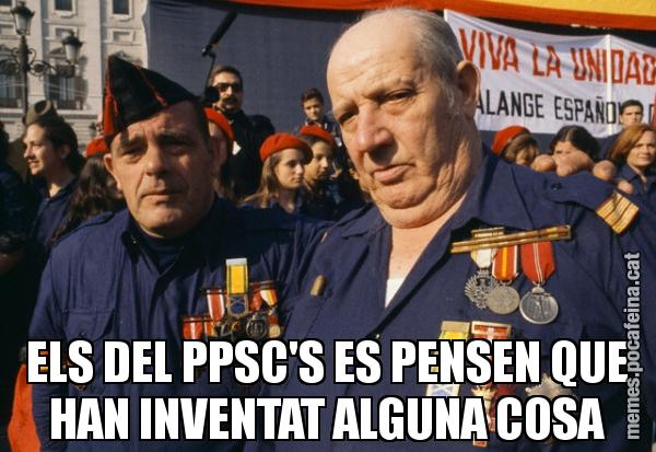 ELS DEL PPSC'S ES PENSEN QUE HAN INVENTAT ALGUNA COSA