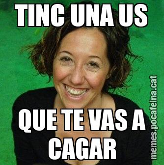 TINC UNA US QUE TE VAS A CAGAR