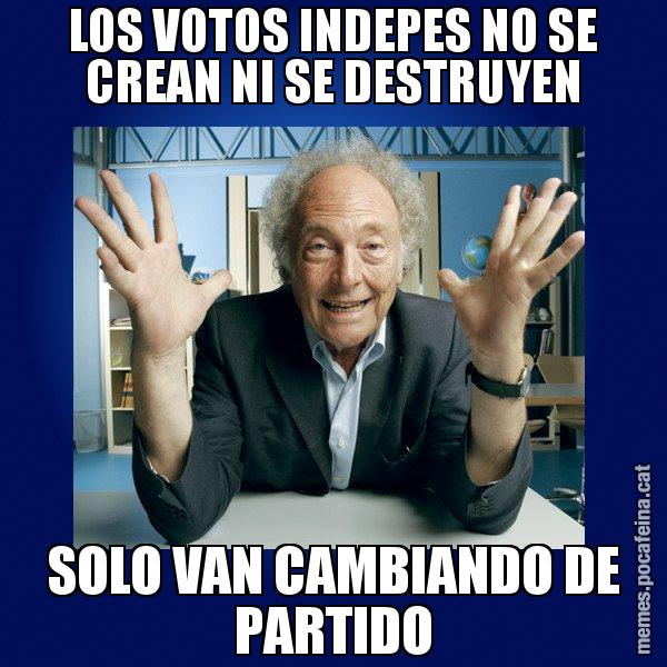 LOS VOTOS INDEPES NO SE CREAN NI SE DESTRUYEN SOLO VAN CAMBIANDO DE PARTIDO - Eduard Punset