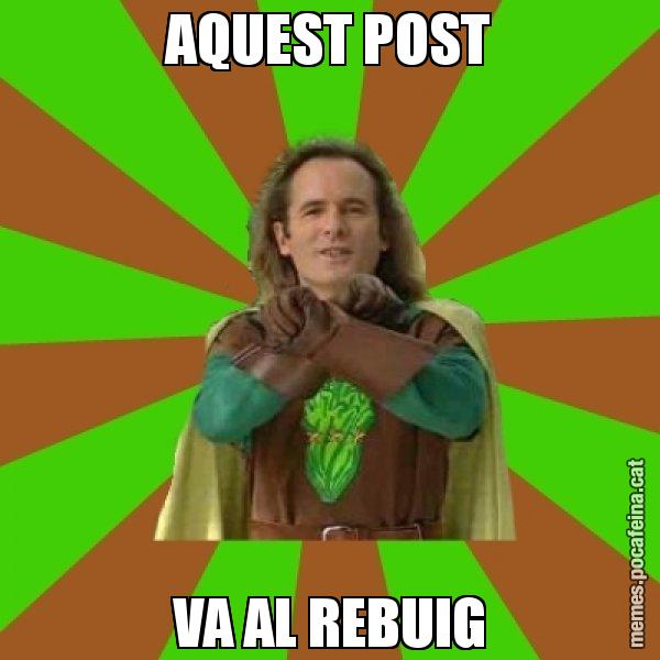 AQUEST POST VA AL REBUIG - Capità Enciam