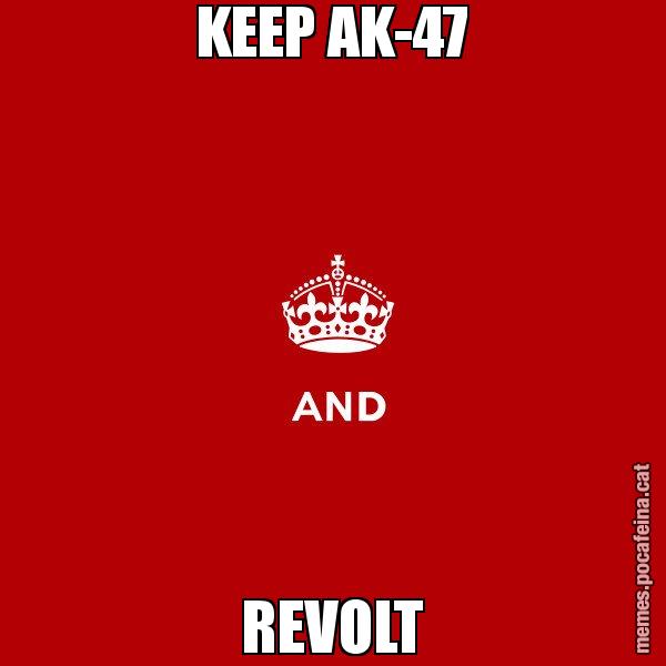 KEEP AK-47 REVOLT - Keep