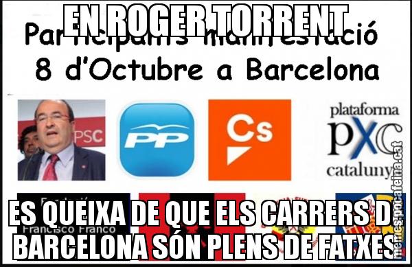 EN ROGER TORRENT ES QUEIXA DE QUE ELS CARRERS DE BARCELONA SÓN PLENS DE FATXES