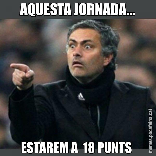 AQUESTA JORNADA... ESTAREM A  18 PUNTS - Mourinho