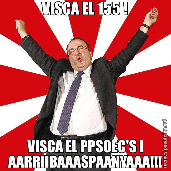 VISCA EL 155 ! VISCA EL PPSOEC'S I AARRIIBAAASPAANYAAA!!! - Miquel Iceta - 27S