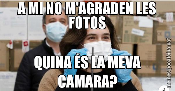 A MI NO M'AGRADEN LES FOTOS QUINA ÉS LA MEVA CAMARA?