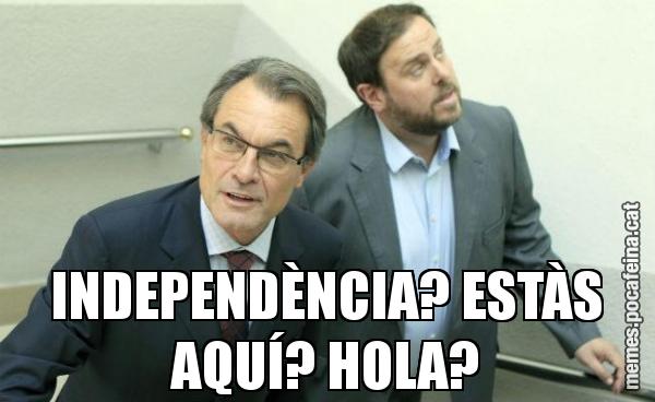INDEPENDÈNCIA? ESTÀS AQUÍ? HOLA?