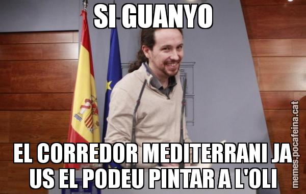 SI GUANYO EL CORREDOR MEDITERRANI JA US EL PODEU PINTAR A L'OLI