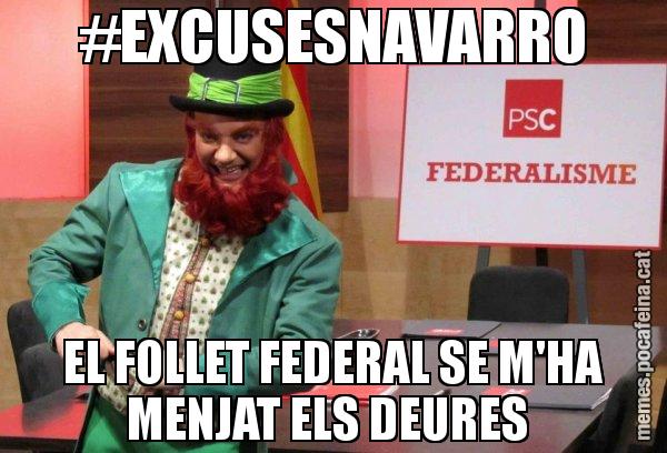 #EXCUSESNAVARRO EL FOLLET FEDERAL SE M'HA MENJAT ELS DEURES - Follet del federalisme