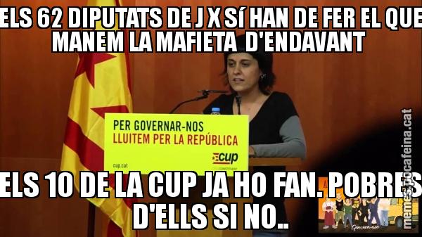 ELS 62 DIPUTATS DE J X Sí HAN DE FER EL QUE MANEM LA MAFIETA D'ENDAVANT ELS 10 DE LA CUP JA HO FAN. POBRES D'ELLS SI NO..