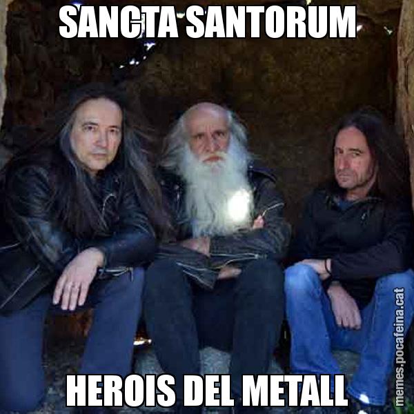 SANCTA SANTORUM HEROIS DEL METALL