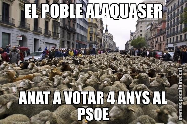 EL POBLE ALAQUASER ANAT A VOTAR 4 ANYS AL PSOE