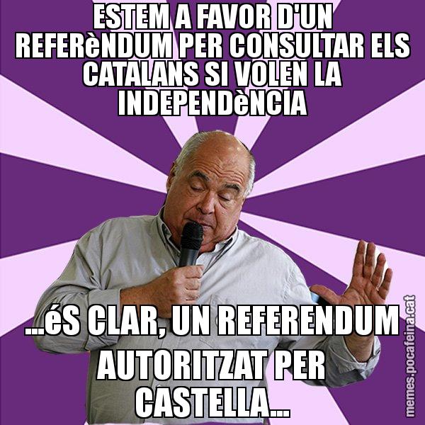 ESTEM A FAVOR D'UN REFERèNDUM PER CONSULTAR ELS CATALANS SI VOLEN LA INDEPENDèNCIA ...éS CLAR, UN REFERENDUM AUTORITZAT PER CASTELLA... - Lluís Rabell - 27S