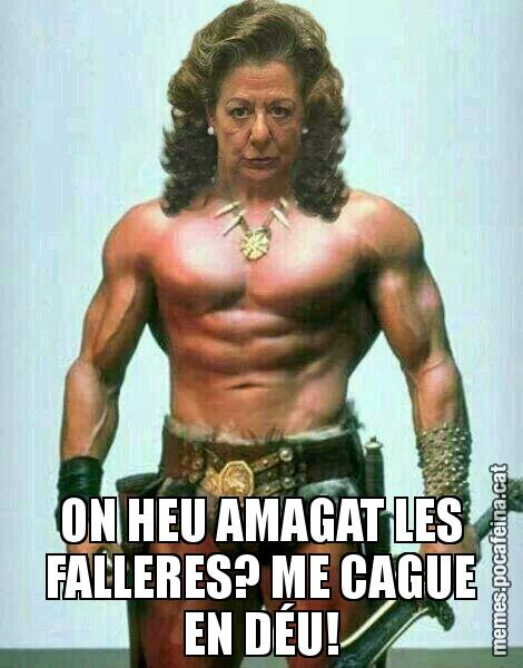 ON HEU AMAGAT LES FALLERES? ME CAGUE EN DÉU!