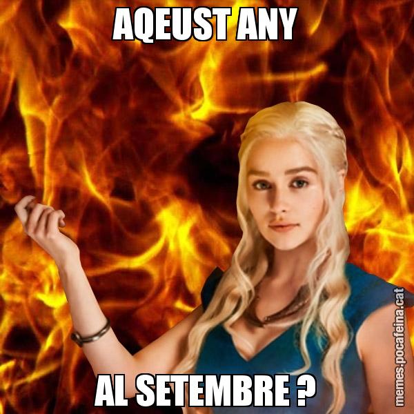 AQEUST ANY AL SETEMBRE ?