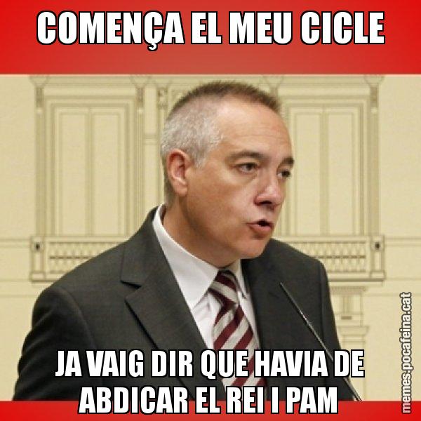 COMENÇA EL MEU CICLE JA VAIG DIR QUE HAVIA DE ABDICAR EL REI I PAM - Pere Navarro