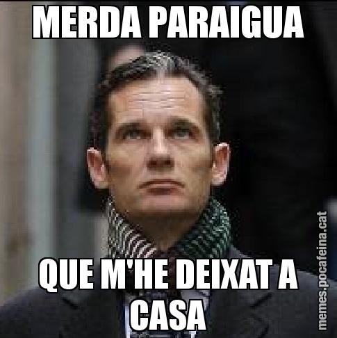 MERDA PARAIGUA QUE M'HE DEIXAT A CASA