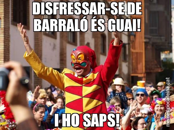 DISFRESSAR-SE DE BARRALÓ ÉS GUAI! I HO SAPS!