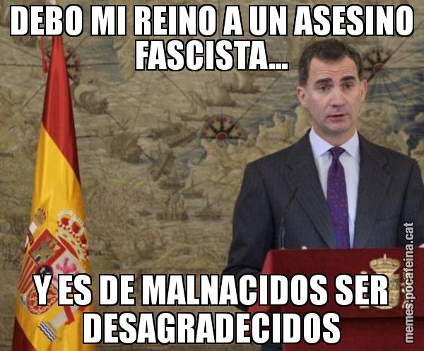 DEBO MI REINO A UN ASESINO FASCISTA... Y ES DE MALNACIDOS SER DESAGRADECIDOS