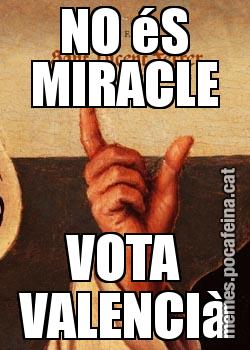 NO éS MIRACLE VOTA VALENCIà