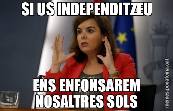 SI US INDEPENDITZEU ENS ENFONSAREM NOSALTRES SOLS