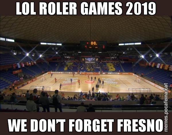 LOL ROLER GAMES 2019 WE DON’T FORGET FRESNO