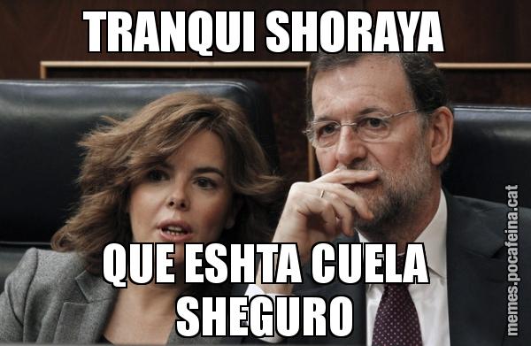 TRANQUI SHORAYA QUE ESHTA CUELA SHEGURO