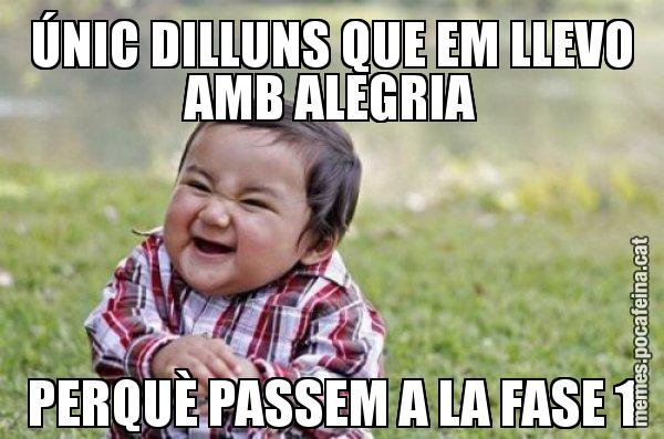 ÚNIC DILLUNS QUE EM LLEVO AMB ALEGRIA PERQUÈ PASSEM A LA FASE 1 - El diabòlic nen asiàtic