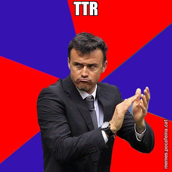 TTR - Luís Enrique