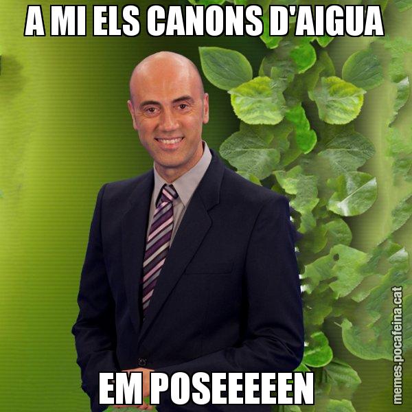 A MI ELS CANONS D'AIGUA EM POSEEEEEN - Tomàs Molina