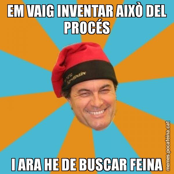 EM VAIG INVENTAR AIXÒ DEL PROCÉS I ARA HE DE BUSCAR FEINA - Artur Mas Barretina