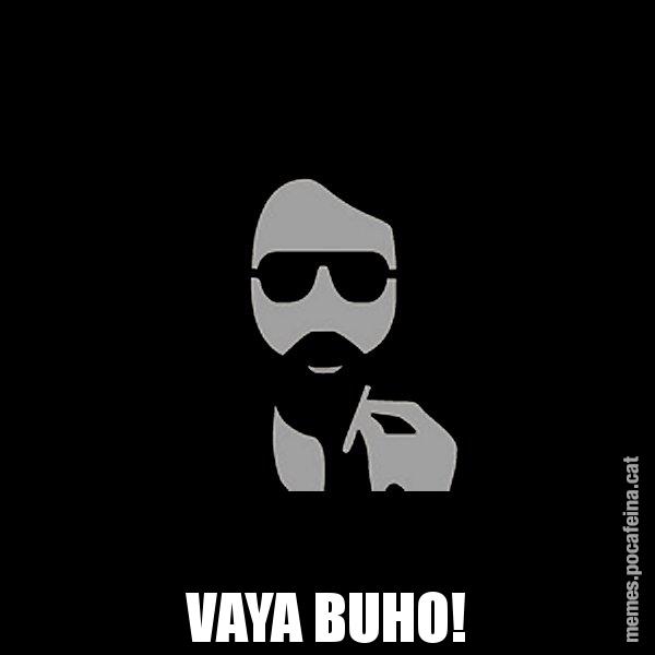 VAYA BUHO! - Eugenio