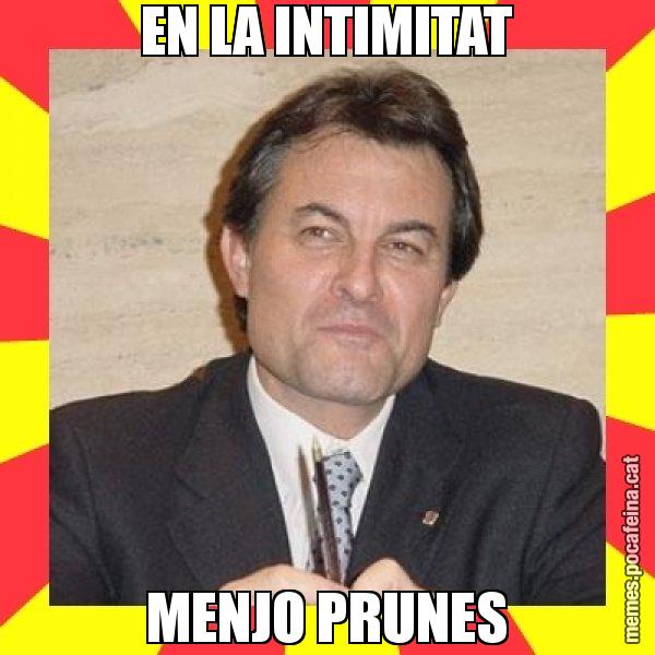 EN LA INTIMITAT MENJO PRUNES - SuprunaArtur Mas
