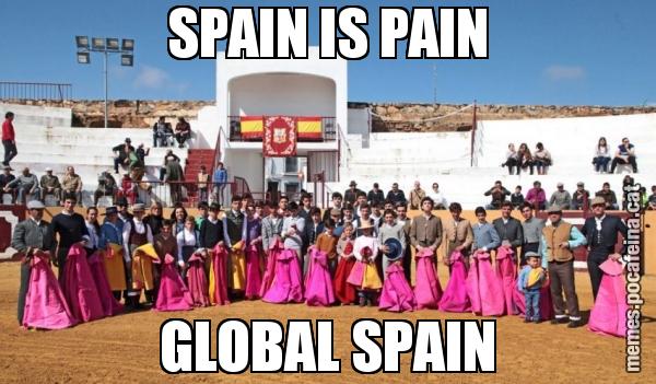 SPAIN IS PAIN GLOBAL SPAIN
